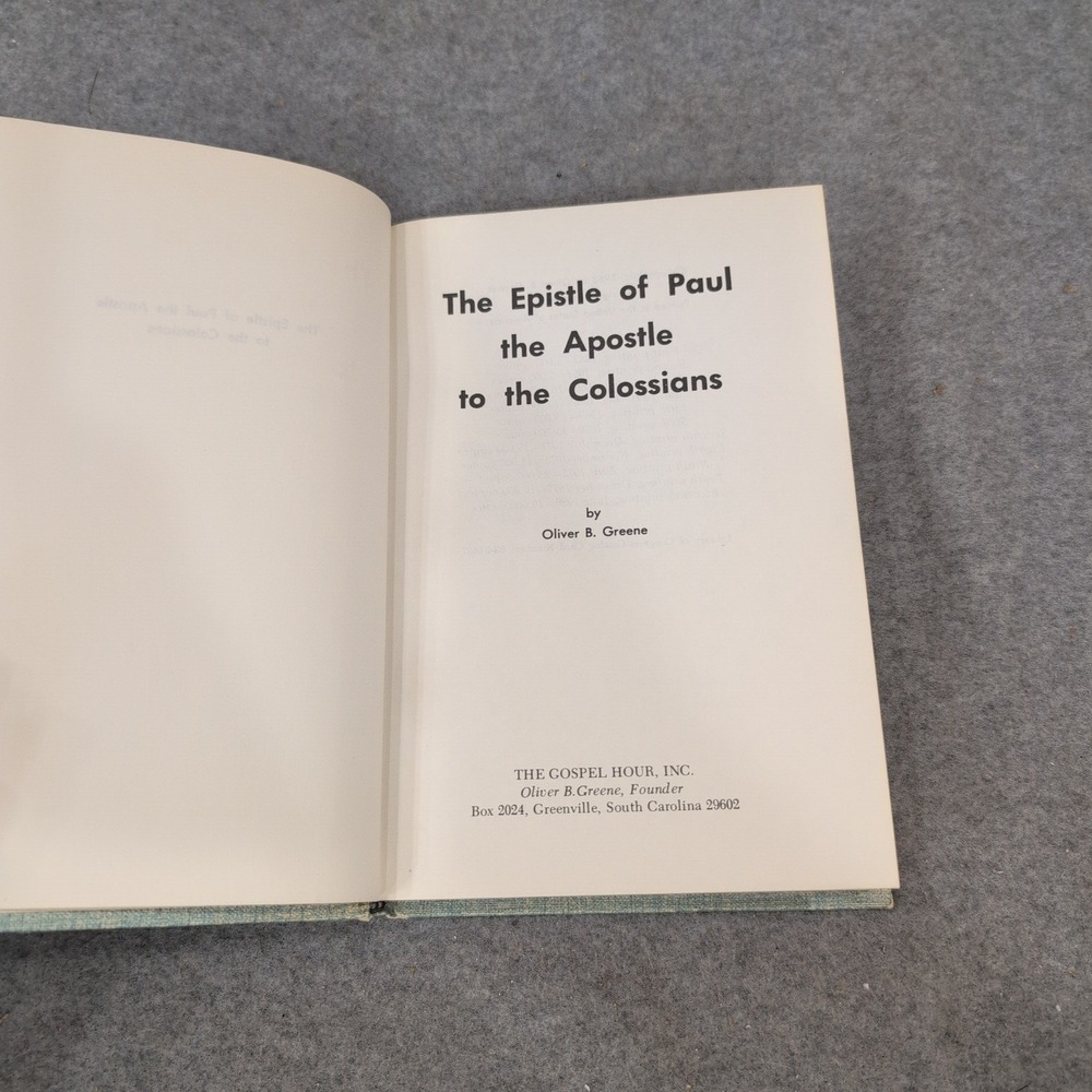 The Epistle of Paul the Apostle to the Colossians Oliver B Greene Hardcover 1980 - Picture 3 of 4
